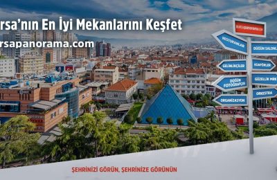 BursaPanorama.com - Bursa'daki En İyi Mekanları Keşfet!