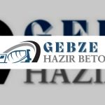 GEBZE HAZIR BETON NİSANUR OTOMOTİV İNŞAAT