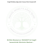 İMASKOP İNEGÖL MOBİLYA AĞAÇ İŞLERİ SANAYİ SİTESİ KOOPERATİFİ