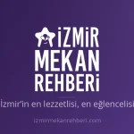 İzmir Mekan Rehberi