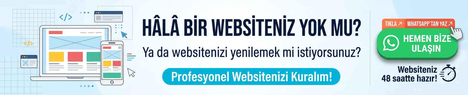 Web Sitenizi Hemen Kuralım - Modern Web Tasarım Hizmeti